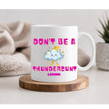 Rude Mugs. Gift Mugs. Cute Girlie Swear word designs! Fun inappropriate gift ideas.